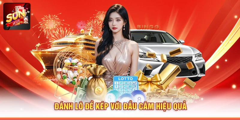 Đánh lô đề kép với đầu câm hiệu quả
