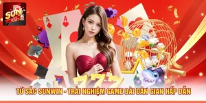 Tứ Sắc Sunwin - Trải Nghiệm Game Bài Dân Gian Hấp Dẫn